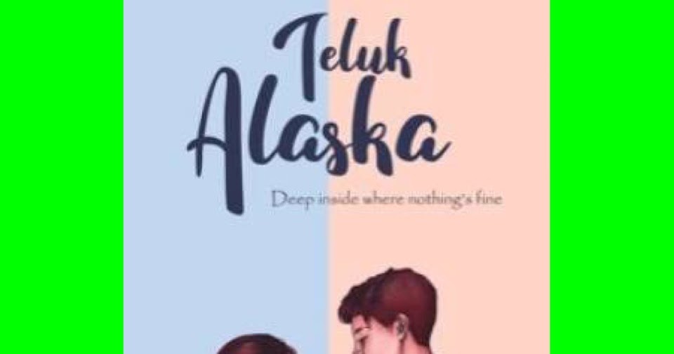 Sinopsis Novel Teluk Alaska Karya Eka Aryani Deniezt