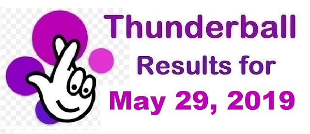 Thunderball results for Wednesday, May 29, 2019 Thunderball results for Wednesday, May 29, 2019