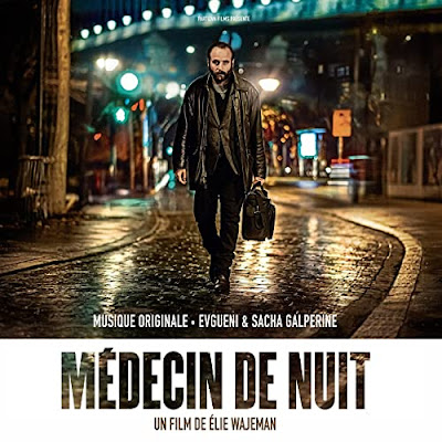 The Night Doctor Medecin De Nuit Soundtrack Avgueni And Sacha Galperine