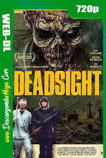 Deadsight (2018) HD [720p] Latino-Ingles
