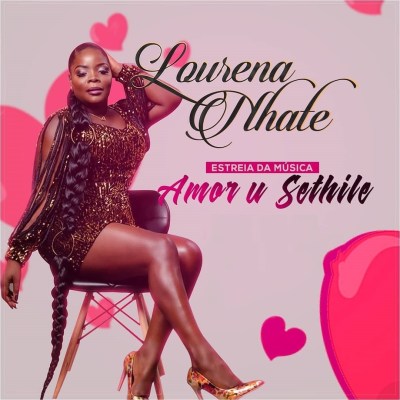 DOWNLOAD MP3 |  Lourena Nhate - Amor U Sethile