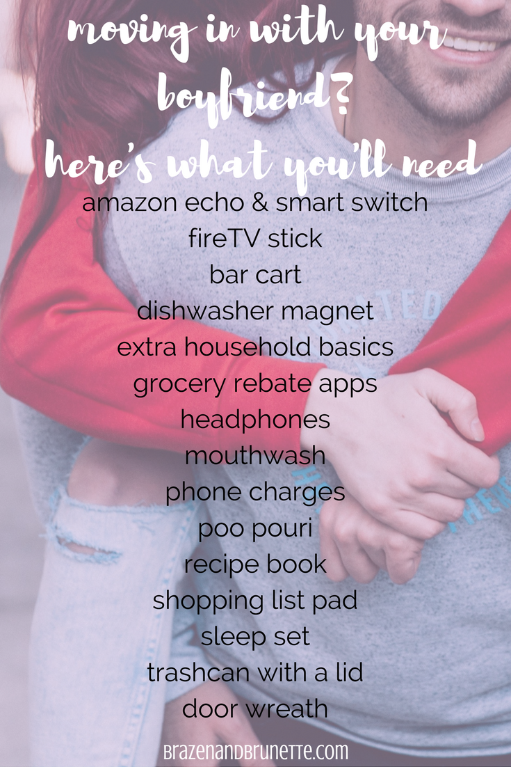 A Guide to Moving in With Your Boyfriend Brazen and ⚖ law