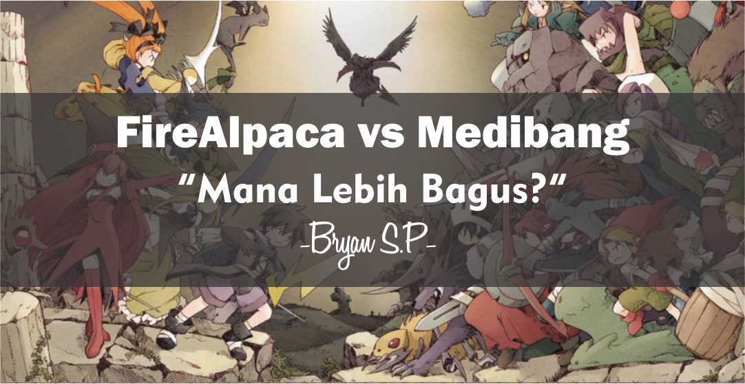 FireAlpaca vs Medibang Mana Lebih Bagus? DoodleBry Blog