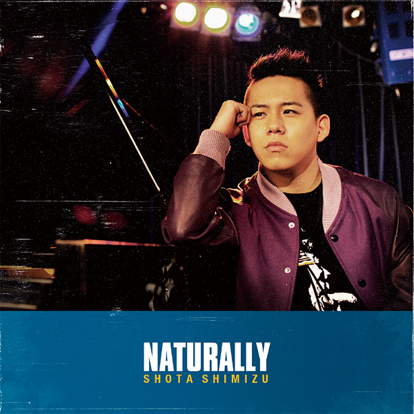 Art Work Japan 清水翔太 Naturally