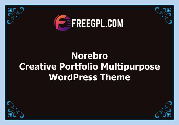 Norebro - Creative Portfolio Theme for Multipurpose Usage Nulled Download Free