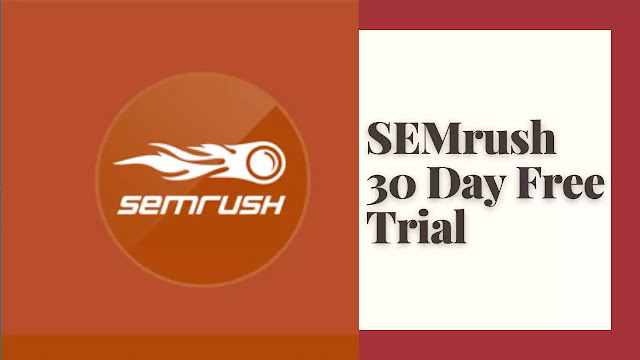 Grab SEMrush 30 Day Free Trial Pro Account