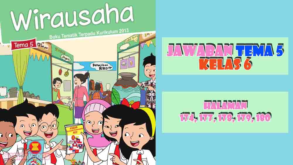 Kunci Jawaban Buku Siswa Tema 5 Kelas 6 Halaman 174 177 178 179 180 Sanjayaops