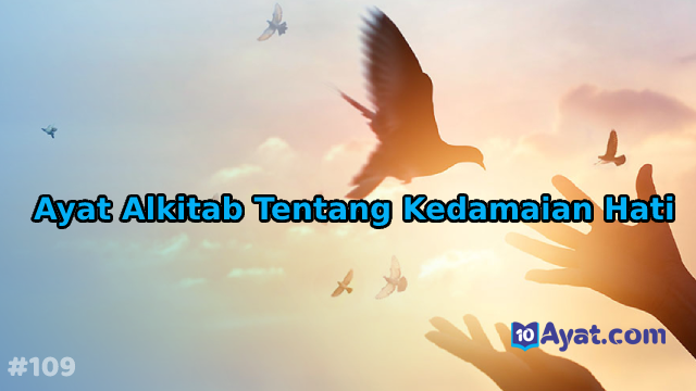 10%2BAyat%2BAlkitab%2BTentang%2BKedamaian%2BHati