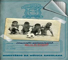 Conjunto Ngonguenha - Nós os do Conjunto (2010)