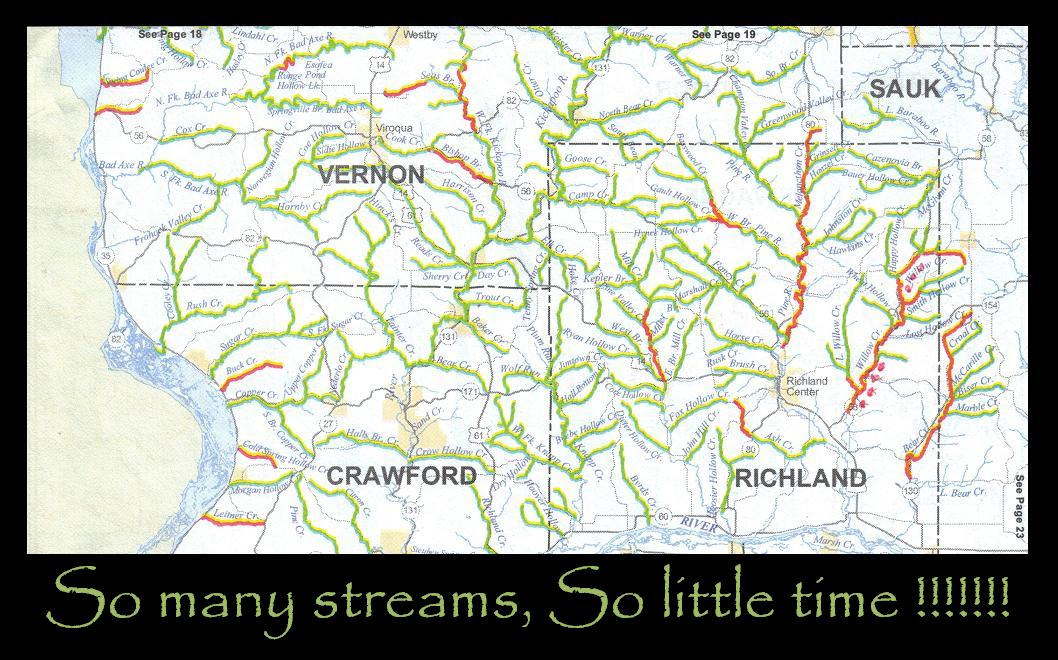 .The Catching Chronicles....by Trout MaGee The Driftless Boyz Guide