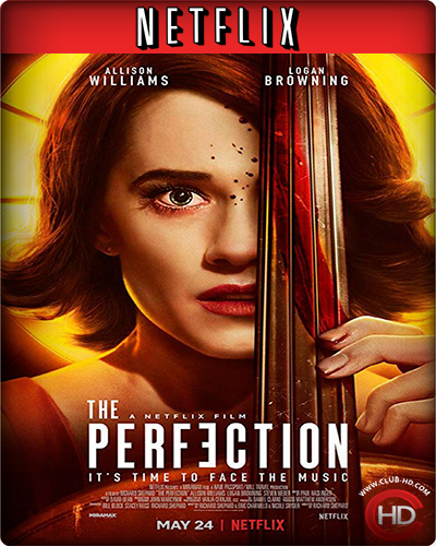The Perfection (2019) 1080p NF WEB-DL Dual Audio Latino-Inglés [Subt. Esp] (Terror)