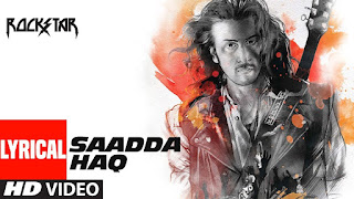 Sadda Haq Lyrics in Hindi Sadda Haq Lyrics in Hindi from Rockstar