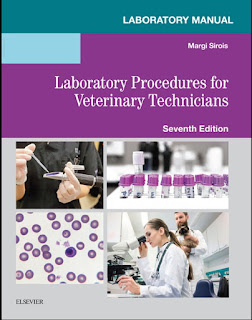 Laboratory Manual Laboratory Procedures for Veterinary Technicians 7th Edition Laboratory Manual Laboratory Procedures for Veterinary Technicians 7th Edition