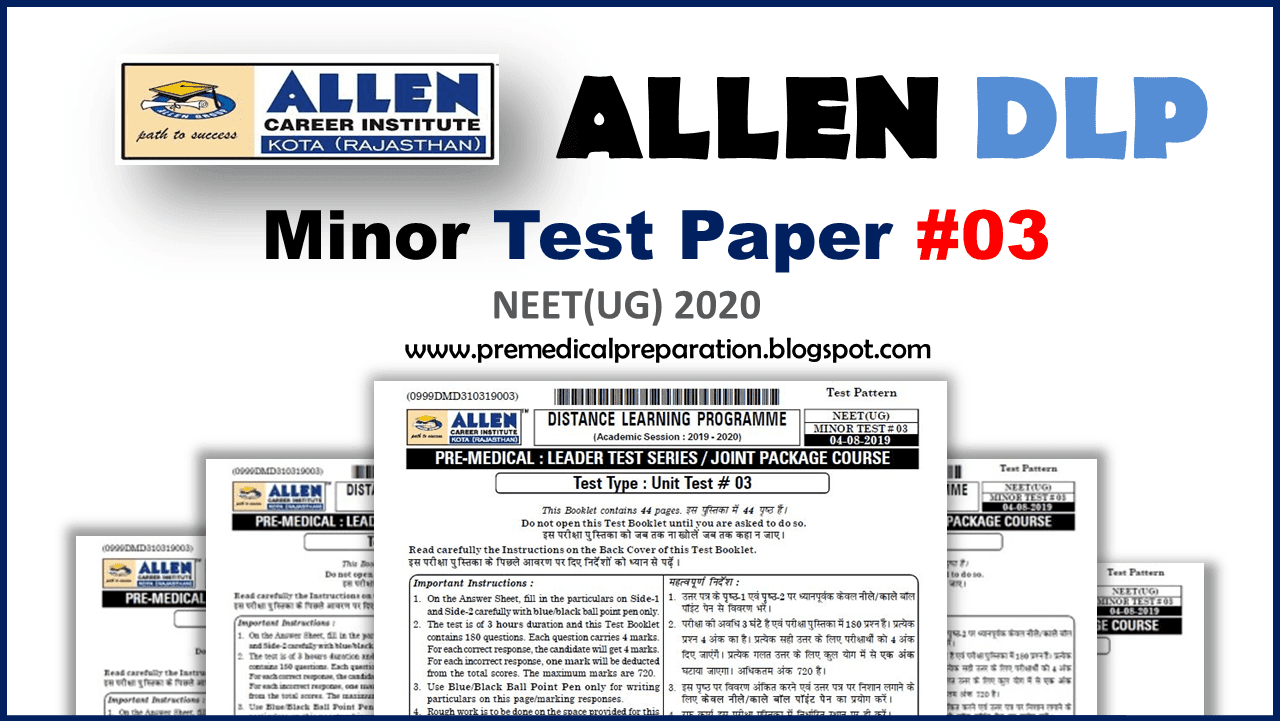 Allen offline test series for NEET 2020 Minor Test 03 (040819) For