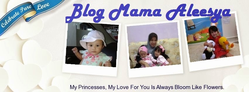 :: Blog Mama Aleesya ::