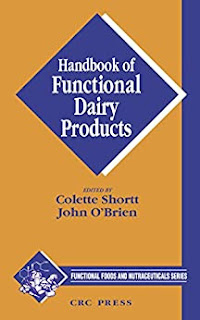 Handbook of Functional Dairy Products ,1st Edition