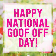 National Goof Off Day Wishes Images download National Goof Off Day Wishes Images download