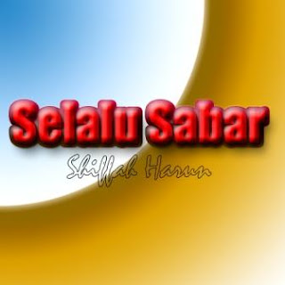 Lirik Lagu Selalu Sabar - Shiffa Harun - Kumpulan Lirik Lagu