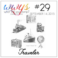 http://whatwillyoustamp.blogspot.com/2015/09/wwys-challenge-29-traveler.html