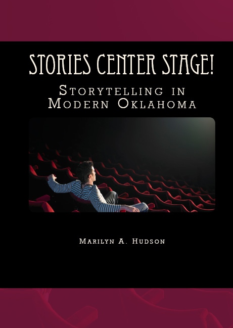 Stories Center Stage! Storytelling in Modern Oklahoma