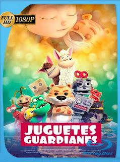 Juguetes guardianes (Toy Guardians) (2017) HD [1080p] Latino [GoogleDrive] PGD