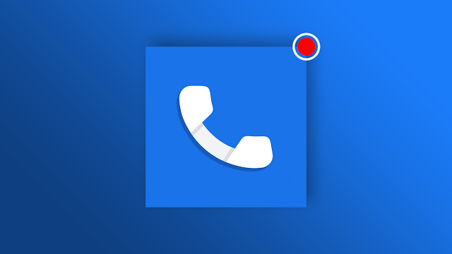دعم ميزة تسجيل المكالمات في تطبيق الهاتف "Phone" لأجهزة بيكسل