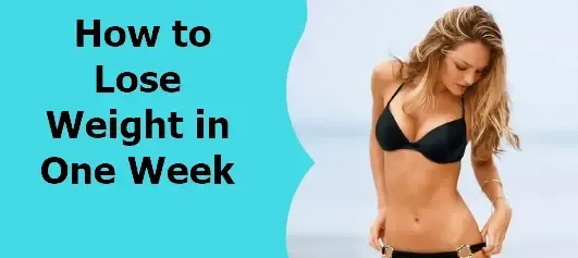 Learn How To Lose Weight In One Week