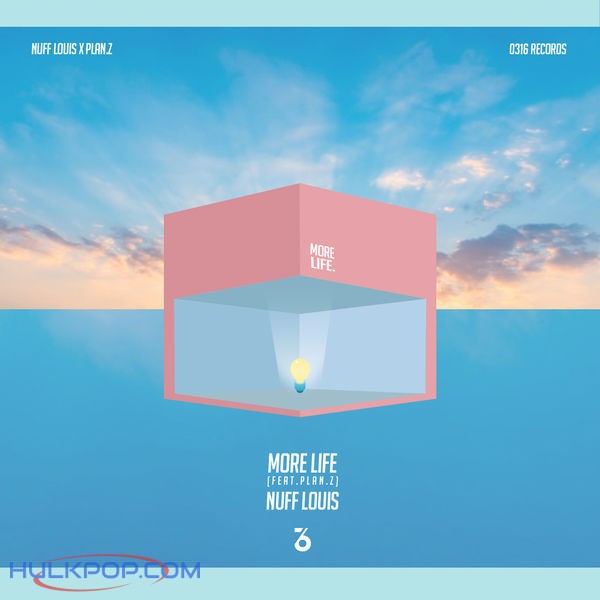 Nuff Louis – MoRe LiFe (feat. Plan.Z) – Single