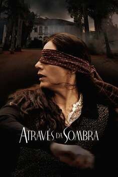 Através da Sombra Torrent – WEB-DL 1080p Nacional