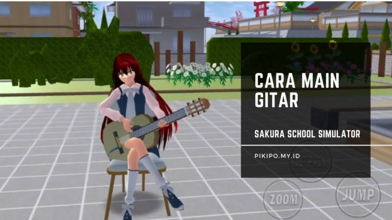 Cara Bermain Gitar Di Sakura School Simulator Cara Bermain Gitar Di Sakura School Simulator