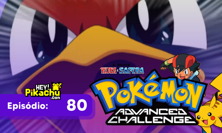 Pokémon – 07° Temporada: Desafio Avançado (Advanced Challenge