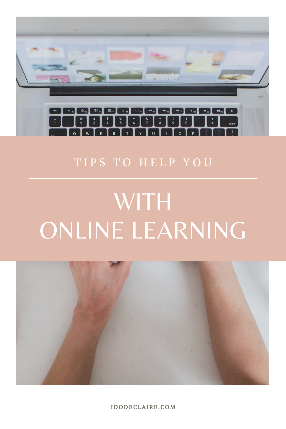 Tips to Help You With Online Learning