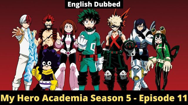 My Hero Academia Season 5 - Episode 11 - Our Brawl [English Dubbed]
