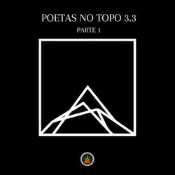 Baixar Música Poetas no Topo 3.3 Parte 1 - Pineapple StormTv Mp3 Baixar Poetas no Topo 3.3 Parte 1 - Pineapple StormTv Mp3