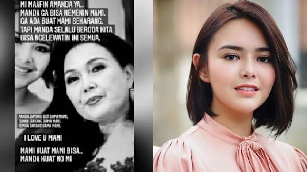 Terlambat ke RS, Ibunda Amanda Manopo Unggah Pesan Terakhir untuk Sang Putri, Foto Ini Jadi Buktinya