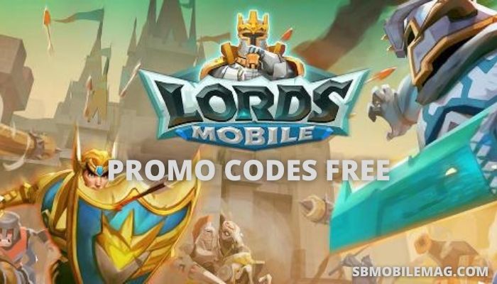 Lords Mobile - List of Working Redemption Codes January 2022