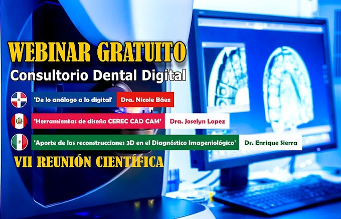 WEBINAR: Consultorio Dental Digital - Dra. Báez - Dra. Lopez - Dr. Sierra