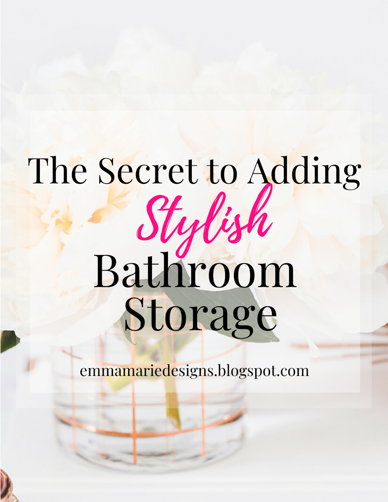 Adding Stylish Storage to the Bathroom Emma Marie Designs