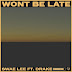 Swae Lee ft Drake - Wont Be Late (Prod-Tekno)