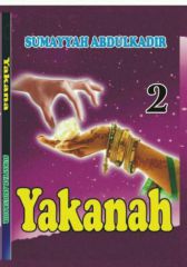 YAKANA BOOK 2 CHAPTER 4 BY SUMAYYAH ABDULKADIR YAKANA BOOK 2 CHAPTER 4 BY SUMAYYAH ABDULKADIR