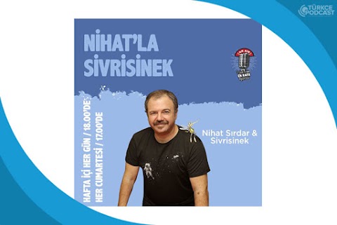 Nihat'la Sivrisinek Podcast
