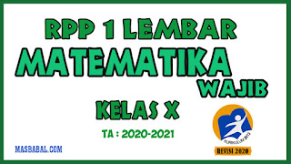 RPP 1 Lembar Matematika Wajib Kelas X Revisi Tahun 2020