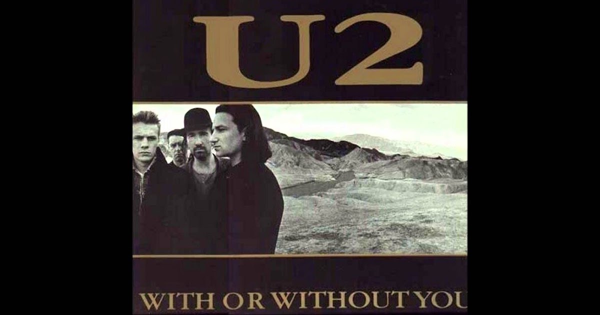 Comentarios Sin Límites U2 With Or Without You
