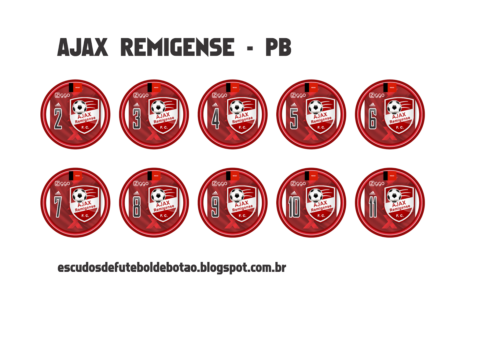 ESCUDOS DE FUTEBOL DE BOTÃO Da cidade de Remigio, o time do AJAX