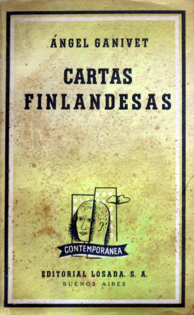 Cartas Filandesas, Ángel Ganivet, Editorisal Losada, Paises Amigos, Certamen Literario Internacional Ángel Ganivet