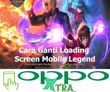 Cara Ganti Loading Screen Mobile Legend