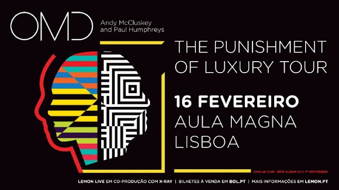 "ORCHESTRAL MANOEUVRES IN THE DARK" AO VIVO EM LISBOA!