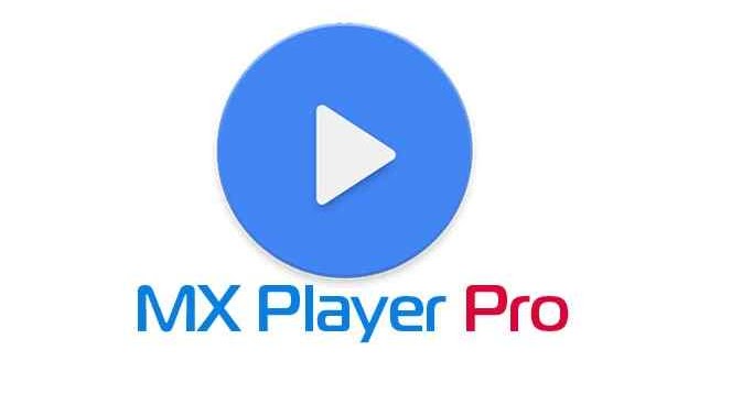 تحميل تطبيق Mx Player Pro الاصدار الاخير مشغل فيديو قوي مع تسريع الأجهزة المتقدم ودعم الترجمة