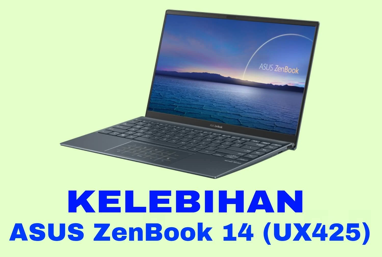 Kelebihan ASUS ZenBook 14 UX425