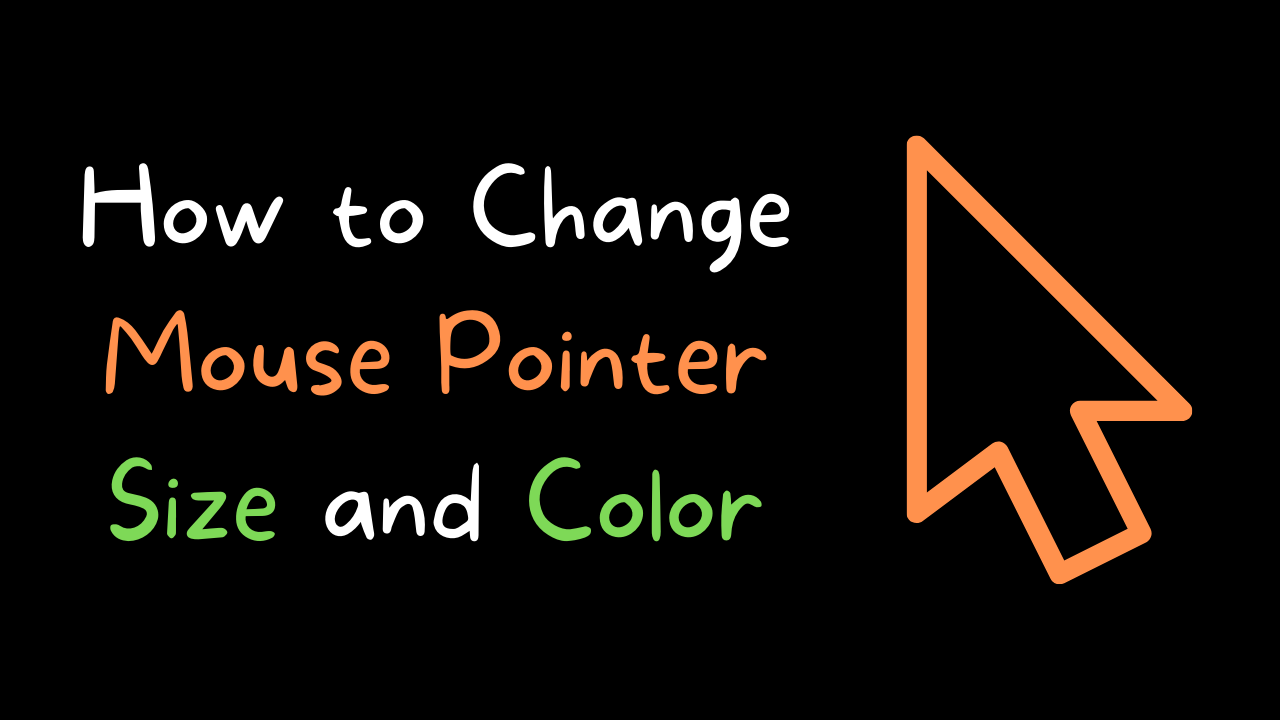 How do you change the color of your mouse pointer - liodark